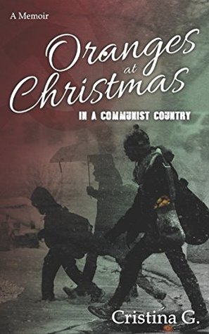 Capa do Livro Oranges at Christmas in a Communist Country: A Memoir
