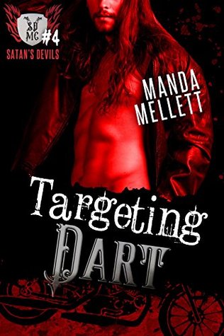 Targeting Dart (Satan's Devils MC, #4)
