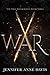 War (True Reign, #3)