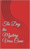 The Day the Myste...