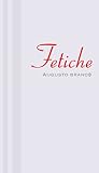 Fetiche (Portuguese Edition)