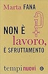 Non è lavoro, è sfruttamento