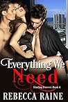 Everything We Need by Rebecca Raine