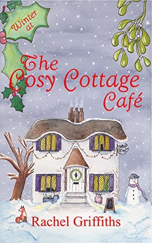 Winter at the Cosy Cottage Cafe (The Cosy Cottage Cafe, #3)
