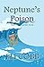 Neptune's Poison (The Guard...