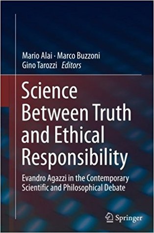 Science Between Truth and Ethical Responsibility: Evandro Agazzi in the Contemporary Scientific and Philosophical Debate