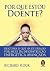 Por que estou doente? by Richard Flook