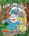 11X Magic: A Children's Picture Book That Makes Math Fun, With a Cartoon Rhyming Format to Help Kids See How Magical 11X Math Can Be (Educational Science (Math))