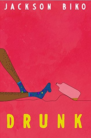 Drunk (Kindle Edition)