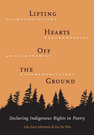 Lifting Hearts Off the Ground: Declaring Indigenous Rights in Poetry