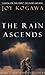 The Rain Ascends