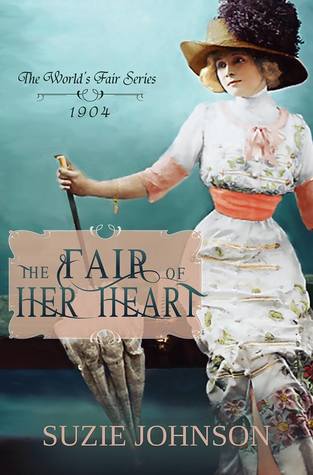 The Fair of Her Heart (The World's Fair #2)