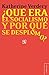 ¿Qué era el socialismo y por qué se desplomó? by Katherine Verdery