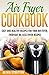 Air Fryer Cookbook: Easy an...