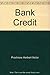 Bank Credit
