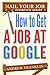 How To Get A Job At Google ...