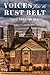 Voices from the Rust Belt