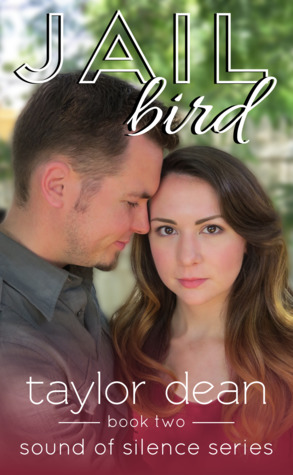 Jailbird (Sound of Silence Series, #2)