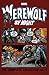 Werewolf by Night: The Complete Collection, Vol. 1