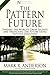 The Pattern Future: Finding...