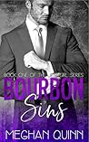 Bourbon Sins by Meghan Quinn