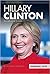 Hillary Clinton: Groundbreaking Politician (Essential Lives)