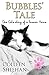 Bubbles' Tale - One Cat's S...