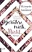 Leseprobe: Berühre mich. Nicht. (Berühre mich. Nicht)