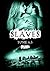 Louis (Slaves, #6.5)