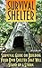 Survival Shelter: Survival ...