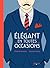 Elégant en toutes occasions by Élisabeth Jammes