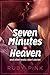 Seven Minutes in Heaven: an...
