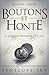 Boutons et honte (Boutons, #4)