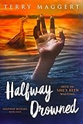 Halfway Drowned