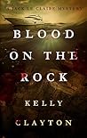 Blood On The Rock (A Jack Le Claire Mystery #3)