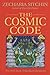 The Cosmic Code (Book VI): The Sixth Book of the Earth Chronicles (Earth Chronicles S. 6)