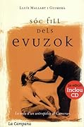 Sóc fill dels evuzok: La vida d'un antropòleg al Camerun