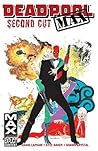 Deadpool MAX: Second Cut (Deadpool Max 2) Deadpool MAX: Second Cut (Deadpool Max 2)