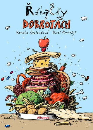 Říkačky o dobrotách (Hardcover)