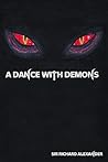 A Dance with Demons A Dance with Demons