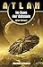 Im Bann der Gatusain (Atlan - Illochim-Trilogie 2)