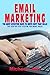 EMAIL MARKETING by Michael Joel