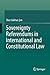 Sovereignty Referendums in International and Constitutional Law by İlker Gökhan Şen