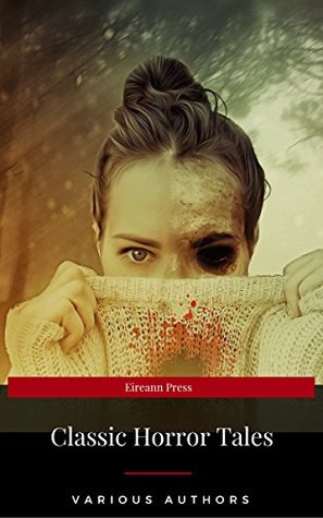 Classic Tales of Horror (Kindle Edition)
