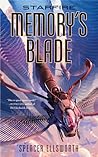 Memory's Blade by Spencer Ellsworth