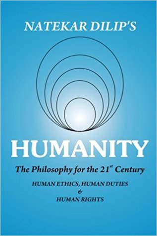 Humanity The Philosophy For The 21st Century