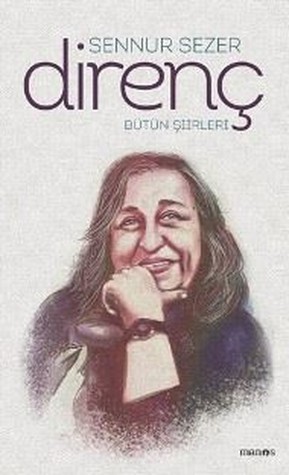 Direnç - Bütün Şiirleri