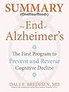 Summary: The End Of Alzheimer’s: The First Program to Prevent and Reverse Cognitive Decline Book cover for Summary: The End Of Alzheimer’s: The First Program to Prevent and Reverse Cognitive Decline