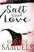 Salt Kissed Love by Kailee Reese Samuels