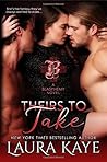 Theirs to Take by Laura Kaye Theirs to Take by Laura Kaye